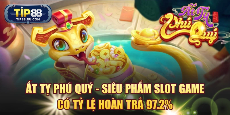 Ất Tỵ Phú Quý