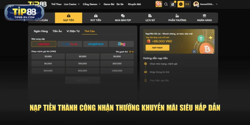 Nạp tiền thành công nhận thưởng khuyến mãi siêu hấp dẫn